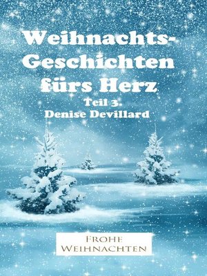 cover image of Weihnachtsgeschichten fürs Herz Teil 3.